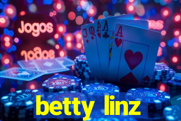 betty linz